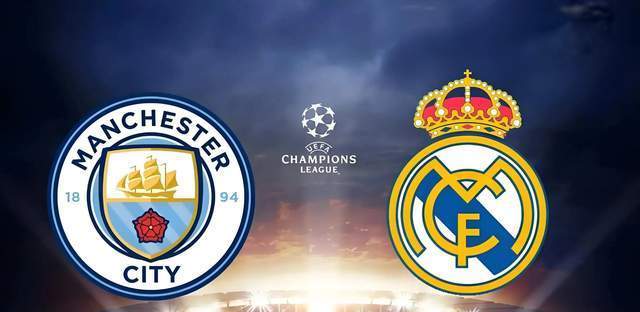 欧冠-曼城4-0皇马:曼城有翻盘要素,皇马有致命缺陷|前瞻