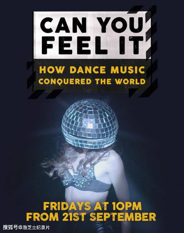 10237-BBC纪录片《你能感觉到吗 – 舞曲如何征服世界 Can You Feel It – How Dance Music Conquered the World 2018》全3集-纯净版 1080P/MKV/5.58G 音乐纪录片