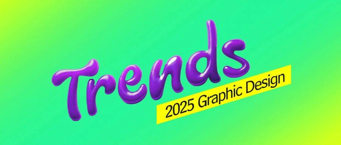 2025年平面设计流行趋势来袭!!_Design_动画_自然主义